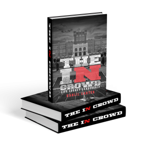 “ The IN Crowd ” <br> Life. Legacy. Leadership.