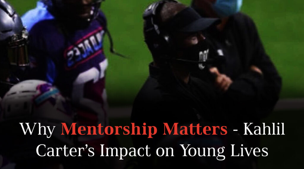 Why Mentorship Matters – The Impact of Coaches and Role Models on Young Lives